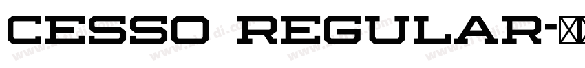 Cesso Regular字体转换